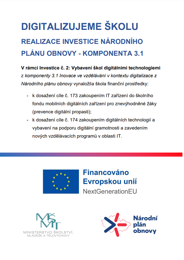 DIGITALIZUJEME ŠKOLU REALIZACE INVESTICE NÁRODNÍHO PLÁNU OBNOVY - KOMPONENTA 3.1