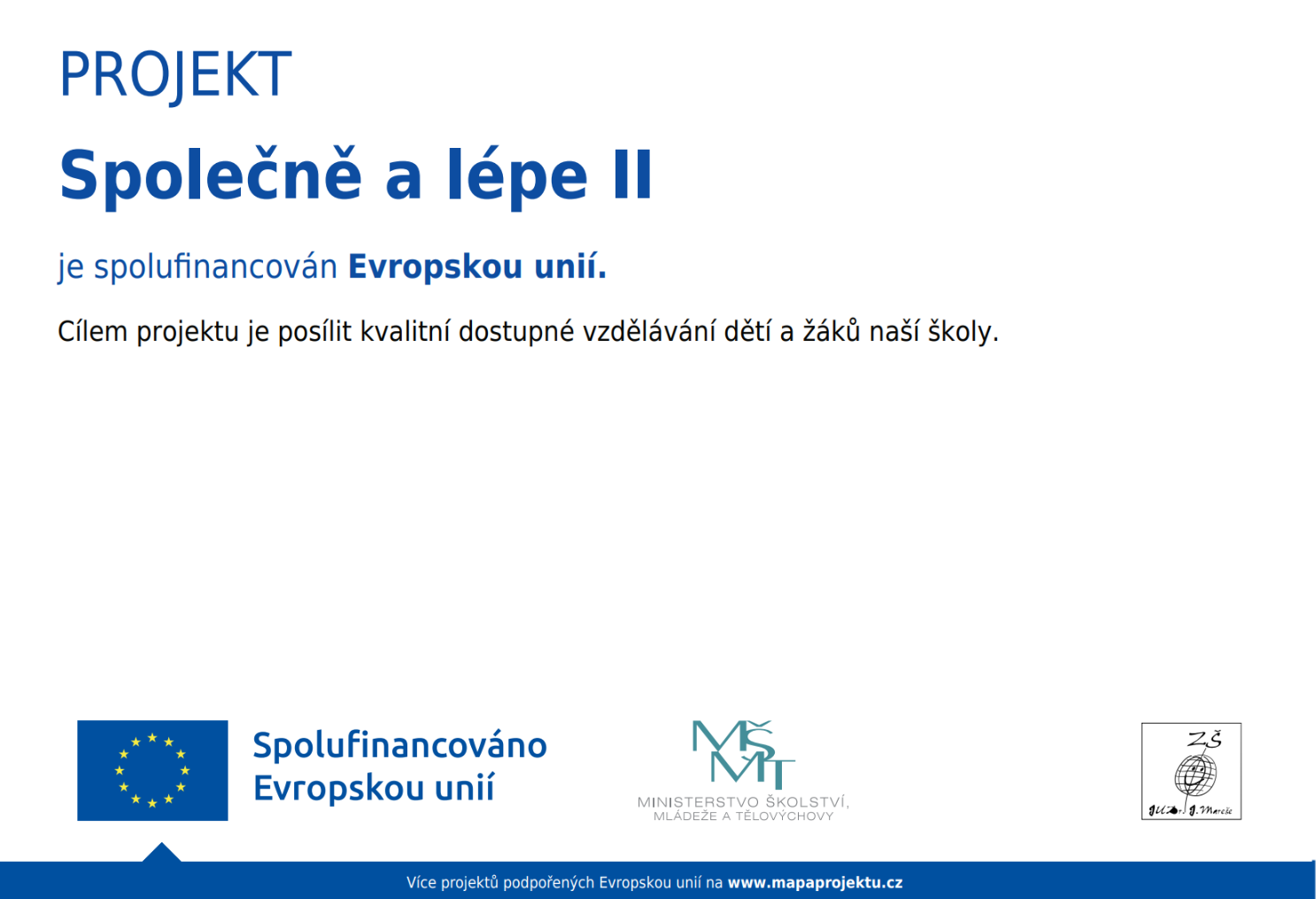 Projekt Společně a lépe II